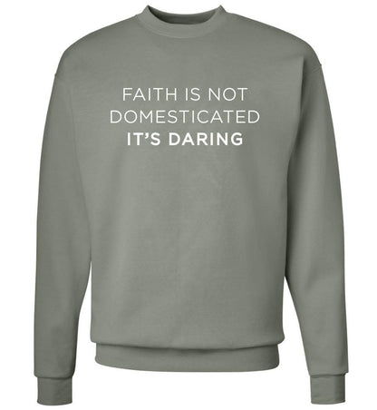 Daring Faith Sweatshirt